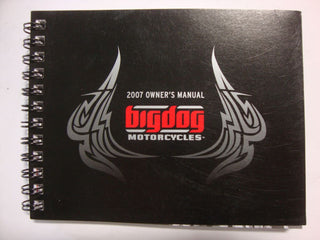 BIG DOG MOTORCYCLES OEM 2007 OWNERS MANUAL BOOKLET 4